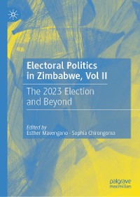 Cover Electoral Politics in Zimbabwe, Vol II