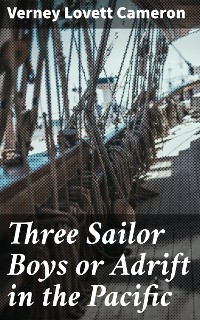 Cover Three Sailor Boys or Adrift in the Pacific