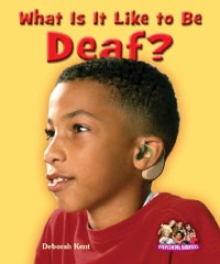 Cover What Is It Like to Be Deaf?