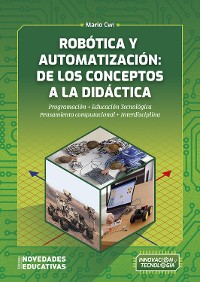 Cover Robótica y automatización: de los conceptos a la didáctica