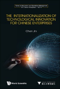 Cover INTERNATIONALIZATION TECH INNOVATION FOR CHINESE ENTERPRISES