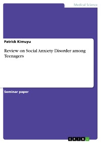 Cover Review on Social Anxiety Disorder among Teenagers
