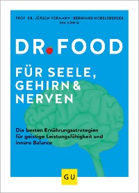Cover Dr. Food für Seele, Gehirn und Nerven