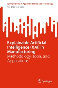 Cover Explainable Artificial Intelligence (XAI) in Manufacturing