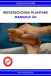 Cover Reflessologia plantare - Manuale Zu