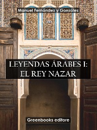 Cover Leyendas árabes I: El rey Nazar