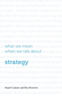 Cover What we mean when we talk about strategy