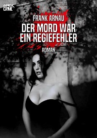 Cover DER MORD WAR EIN REGIEFEHLER