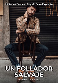 Cover Un Follador Salvaje