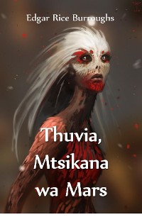 Cover Thuvia, Mtsikana wa Mars