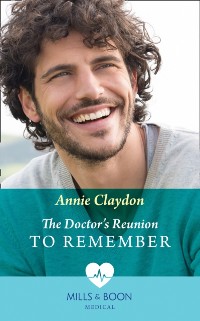 Cover Doctor's Reunion To Remember (Mills & Boon Medical) (Reunited at St Barnabas's Hospital, Book 2)