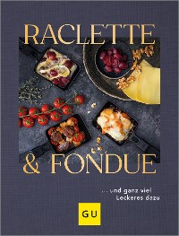 Cover Raclette &  Fondue