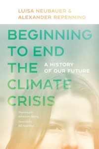 Cover Beginning to End the Climate Crisis