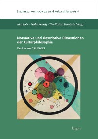 Cover Normative und deskriptive Dimensionen der Kulturphilosophie