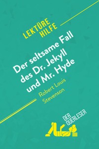 Cover Der seltsame Fall des Dr. Jekyll und Mr. Hyde von Robert Louis Stevenson (Lektürehilfe)