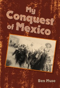 Cover My Conquest of Mexico