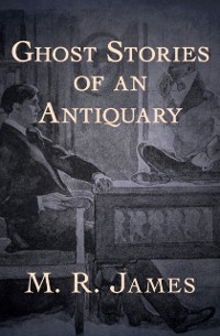Cover Ghost Stories of an Antiquary