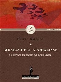 Cover Musica dell'apocalisse: la rivoluzione di Scriabin