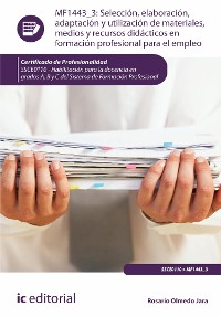 Cover Selección, elaboración, adaptación y utilización de materiales, medios y recursos didácticos en Formación Profesional para el Empleo. SSCE0110