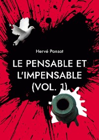 Cover Le pensable et l'impensable (vol. 1)