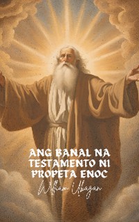 Cover Ang Banal na Testamento ni Propeta Enoc