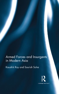 Cover Armed Forces and Insurgents in Modern Asia