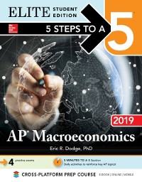 Cover 5 Steps to a 5: AP Macroeconomics 2019 Elite Student Edition