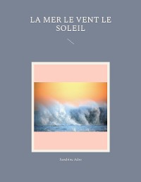 Cover La Mer le Vent le Soleil
