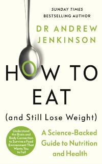 Cover How to Eat (And Still Lose Weight)