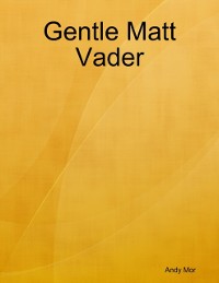 Cover Gentle Matt Vader