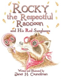Cover Rocky the Respectful Raccoon and His Red Sunglasses