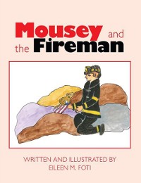 Cover Mousey and the Fireman