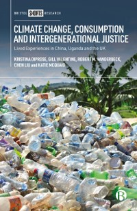 Cover Climate Change, Consumption and Intergenerational Justice
