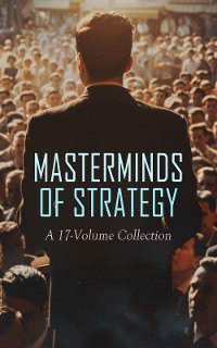 Cover Masterminds of Strategy: A 17-Volume Collection