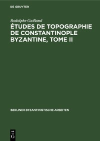 Cover Études de topographie de Constantinople byzantine, Tome II