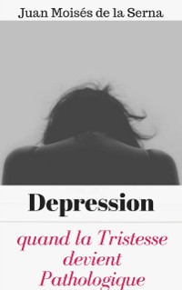 Cover Depression: quand la Tristesse devient Pathologique