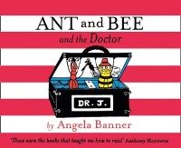 Cover Ant and Bee and the Doctor (Ant and Bee)