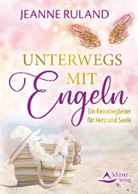 Cover Unterwegs mit Engeln