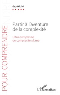 Cover Partir à l''aventure de la complexité