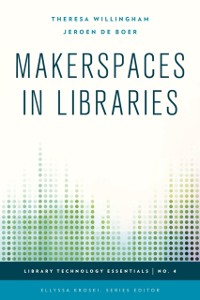 Cover Makerspaces in Libraries