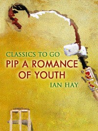 Cover Pip : A Romance of Youth