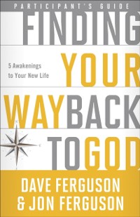 Cover Finding Your Way Back to God Participant's Guide