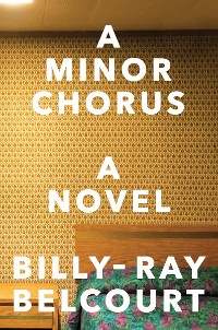 Cover A Minor Chorus: A Novel