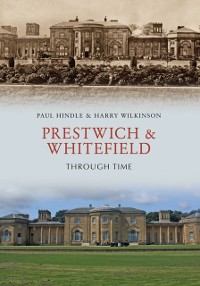 Cover Prestwich & Whitefield Through Time