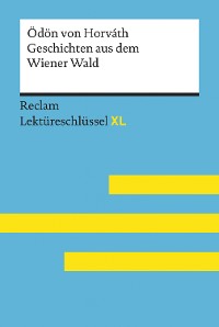 Cover Geschichten aus dem Wiener Wald von Ödön von Horváth: Reclam Lektüreschlüssel XL