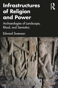 Cover Infrastructures of Religion and Power