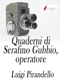 Cover Quaderni di Serafino Gubbio operatore