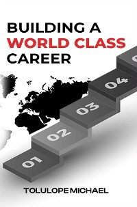 Cover Building a World-Class Career