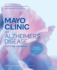 Cover Mayo Clinic on Alzheimer's Disease and Other Dementias, Revised and Updated