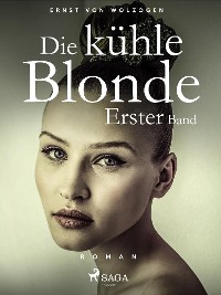 Cover Die kühle Blonde. Erster Band